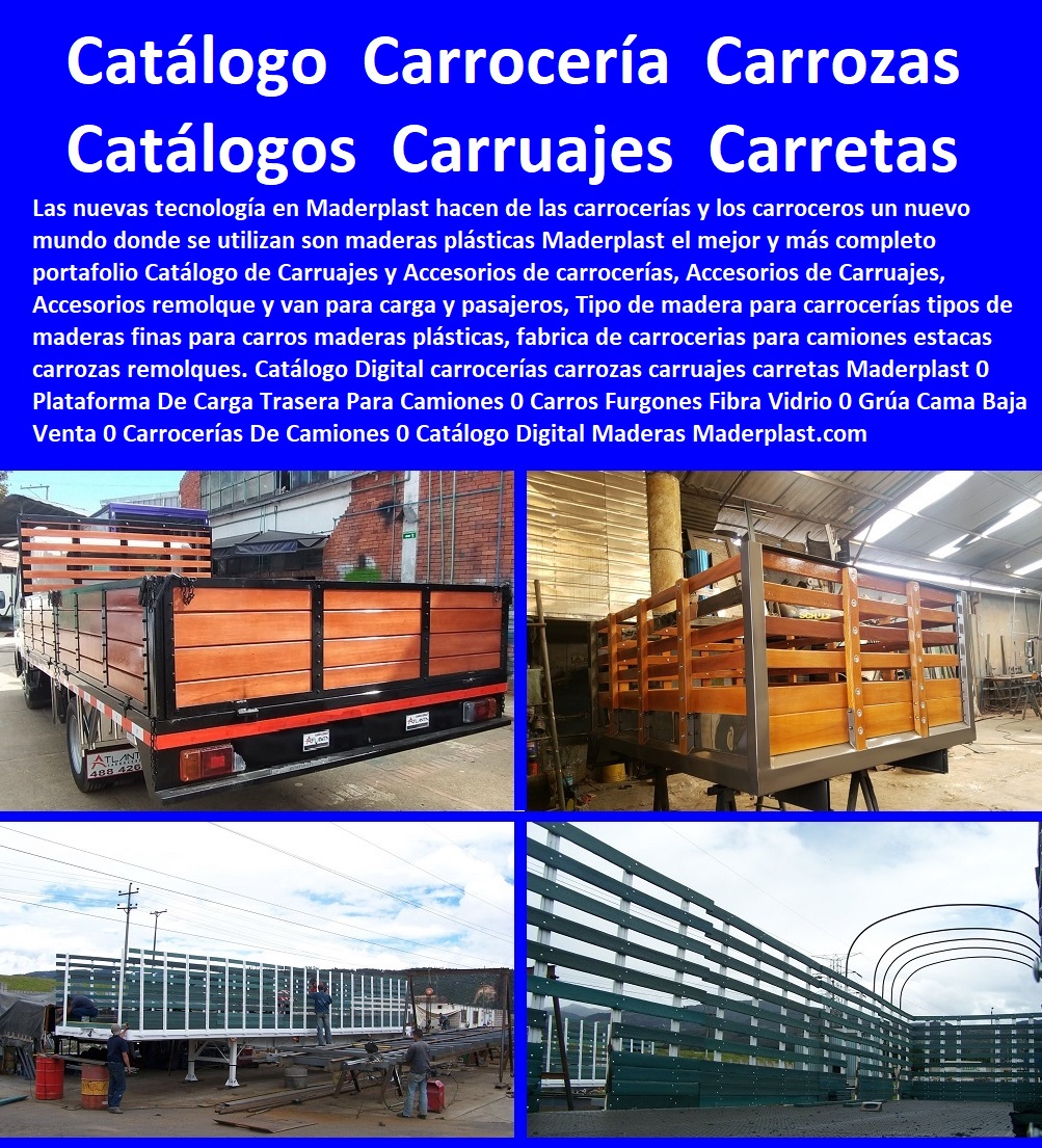 Catálogo 44 Carrocerías Furgones Carruajes Plataforma De Carga Maderplast 0 Carrocerías Bogotá 0 Fábrica De Plataformas Para Camiones 0 Precio Carrocería Estacas 0 Fábrica De Carrocerías De Estacas 0 Precio Carrocería Furgón Carros Catálogo 44 Carrocerías Furgones Carruajes Plataforma De Carga Maderplast 0 Carrocerías Bogotá 0 Fábrica De Plataformas Para Camiones 0 Precio Carrocería Estacas 0 Fábrica De Carrocerías De Estacas 0 Precio Carrocería Furgón Carros